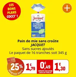 Coccimarket Pain de mie sans croûte jacquet offre