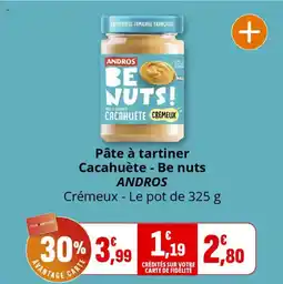 Coccimarket Pâte à tartiner cacahuète be nuts andros offre