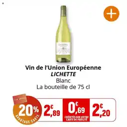 Coccimarket Vin de l'union européenne lichette offre