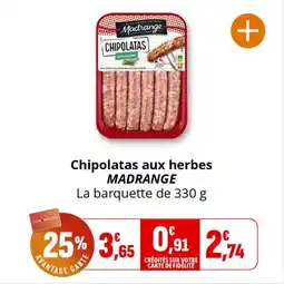 Coccinelle Express Chipolatas aux herbes madrange offre