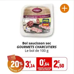 Coccinelle Express Bol saucisson sec gourmets charcutiers offre