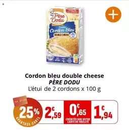 Coccinelle Express Cordon bleu double cheese père dodu offre