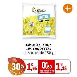 Coccinelle Express Cœur de laitue les crudettes offre