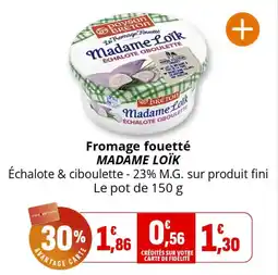Coccinelle Express Fromage fouetté madame loïk offre