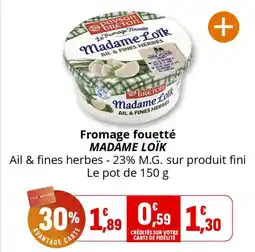 Coccinelle Express Fromage fouetté madame loïk offre