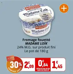 Coccinelle Express Fromage fouetté madame loïk offre