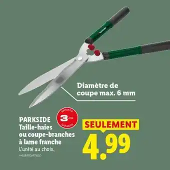 Lidl PARKSIDE Taille-haies ou coupe-branches à lame franche offre