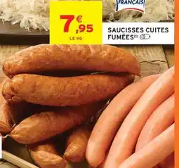 Intermarché SAUCISSES CUITES FUMÉES offre