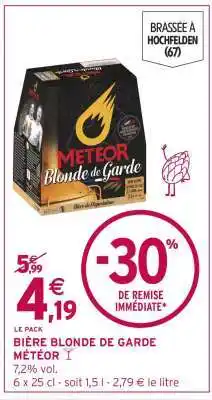 Intermarché BIÈRE BLONDE DE GARDE 'METEOR' offre