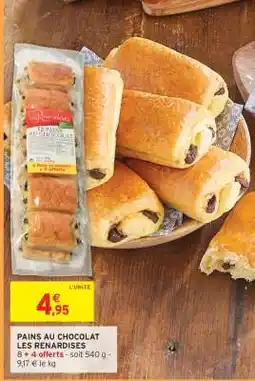 Intermarché PAINS AU CHOCOLAT LES RENARDISES offre