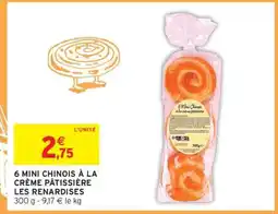 Intermarché 6 MINI CHINOIS À LA CRÈME PÂTISSIÈRE LES RENARDISES offre