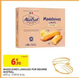 Intermarché MADELEINES LONGUES PUR BEURRE MISTRAL offre