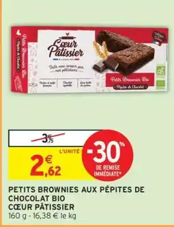 Intermarché PETITS BROWNIES AUX PÉPITES DE CHOCOLAT BIO CŒUR PÂTISSIER offre