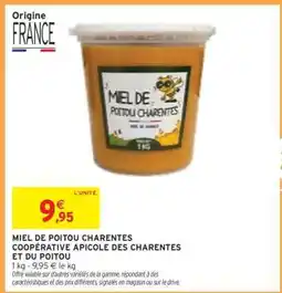Intermarché MIEL DE POITOU-CHARENTES offre