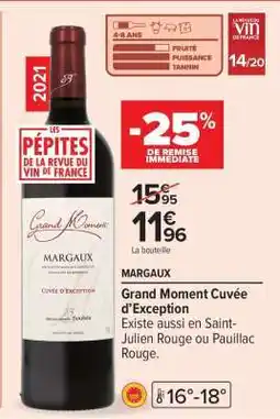 Carrefour Market Grand Moment Cuvée d’Exception offre