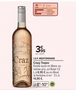 Carrefour Market Crazy Tropez offre