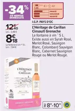 Carrefour Market L'Héritage de Carillan Cinsault Grenache offre