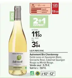 Carrefour Market Autrement Bio Chardonnay offre