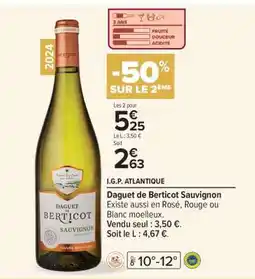 Carrefour Market Daguet de Berticot Sauvignon offre