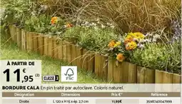 Bricomarché BORDURE CALA offre