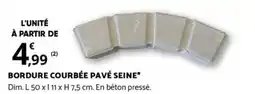 Bricomarché BORDURE COURBÉE PAVÉ SEINE offre