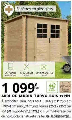 Bricomarché ABRI DE JARDIN TURVO BOIS 19 MM offre