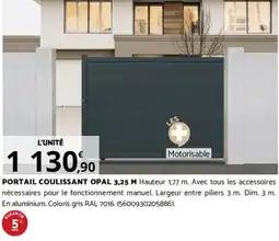 Bricomarché PORTAIL COULISSANT OPAL 3,25 M offre