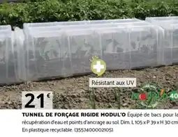 Bricomarché TUNNEL DE FORÇAGE RIGIDE MODUL'O offre