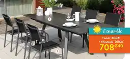 RAGT Jardin & Maison L'ensemble 1 table agra + 6 fauteuils duca offre