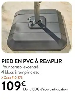 RAGT Jardin & Maison PIED EN PVC À REMPLIR offre