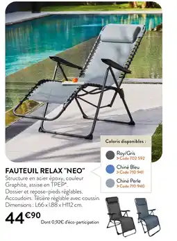 RAGT Jardin & Maison FAUTEUIL RELAX NEO offre