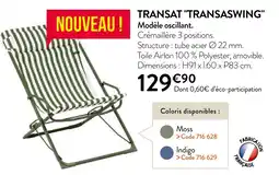 RAGT Jardin & Maison TRANSAT TRANSASWING offre