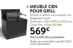 RAGT Jardin & Maison MEUBLE CBN POUR GRILL offre