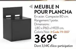 RAGT Jardin & Maison MEUBLE N POUR PLANCHA offre