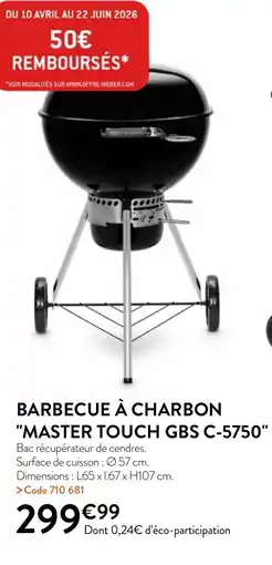 RAGT Jardin & Maison BARBECUE À CHARBON MASTER TOUCH GBS C-5750 offre