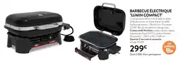 RAGT Jardin & Maison BARBECUE ÉLECTRIQUE LUMIN COMPACT offre