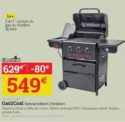 Espace emeraude Gas2Coal Spécial édition 3 brûleurs offre