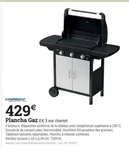 Espace emeraude CAMPINGAZ Plancha Gaz EX 3 sur chariot offre