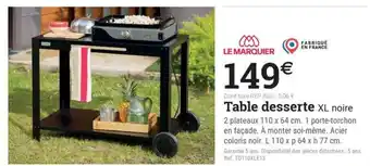 LE MARQUIER Table desserte XL noire