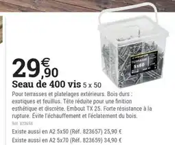 Espace emeraude Seau de 400 vis 5 x 50 offre