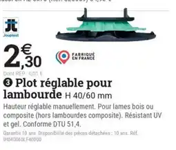 Espace emeraude Plot réglable pour lambourde H 40/60 mm offre