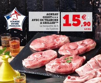 U Express AGNEAU GIGOT AVEC OS TRANCHE A GRILLER offre