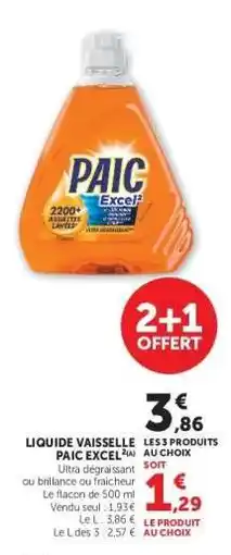 Hyper U LIQUIDE VAISSELLE PAIC EXCEL offre