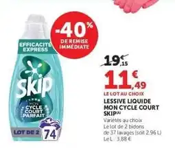 Hyper U Lessive liquide Mon Cycle court SKIP offre