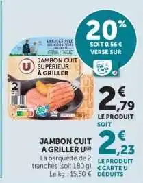 Hyper U JAMBON CUIT A GRILLER U offre