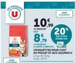 Hyper U CROQUETTES POUR CHAT AU POULET ET AUX LEGUMES U offre