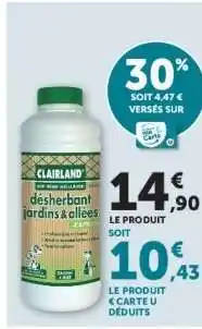 Super U Clairland Désherbant Jardins & Allées offre
