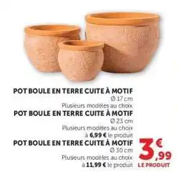 Hyper U POT BOULE EN TERRE CUITE À MOTIF offre