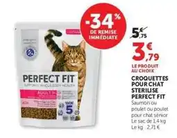 Super U CROQUETTES POUR CHAT STERILISE PERFECT FIT offre