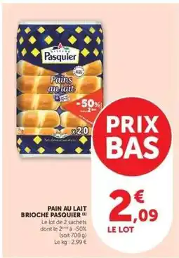 Hyper U Pain au Lait Brioche Pasquier offre